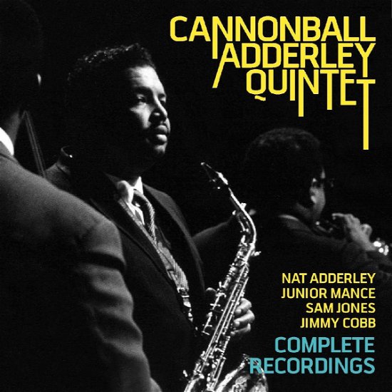 Cover for Cannonball Adderley Quintet · Complete Recordings with Nat Adderley J (CD) (2007)