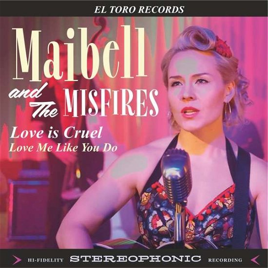 Love Is Cruel - Maibell & The Misfires - Musiikki - EL TORO - 8436567250794 - torstai 10. tammikuuta 2019