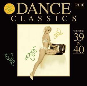 Dance Classics 39 & 40 / Various - Dance Classics 39 & 40 / Various - Musik - RODEO - 8712944502794 - 13. maj 2011