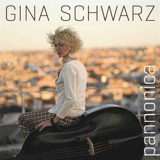 Cover for Gina Schwarz · Pannonica (CD) (2020)