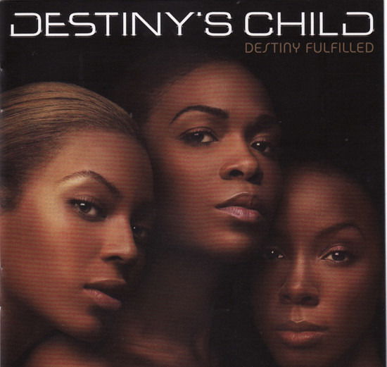 Destiny Fulfilled - Destiny's Child - Musik - Sony - 9399700119794 - 12. November 2004