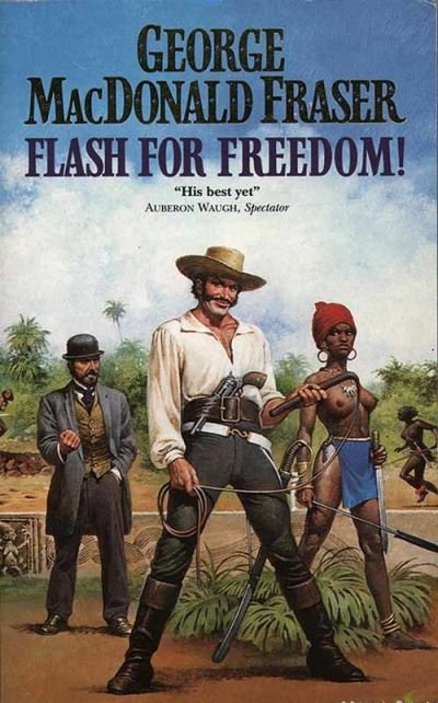 Cover for George MacDonald Fraser · Flash for Freedom! (Paperback Book) [New edition] (1989)