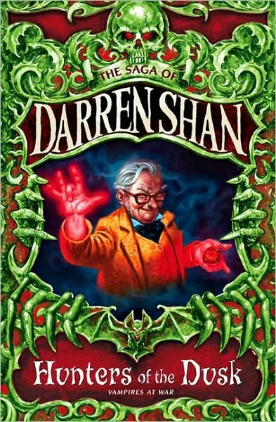 Cover for Darren Shan · Hunters of the Dusk - The Saga of Darren Shan (Paperback Book) [Edition edition] (2002)