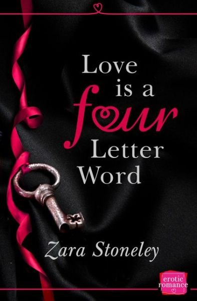 Cover for Zara Stoneley · Love is a 4 Letter Word (Pocketbok) (2017)