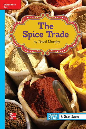 Reading Wonders, Grade 6, Leveled Reader The Spice Trade, ELL, Unit 6, 6-Pack - McGraw Hill - Books - McGraw-Hill Education - 9780021281794 - May 18, 2012