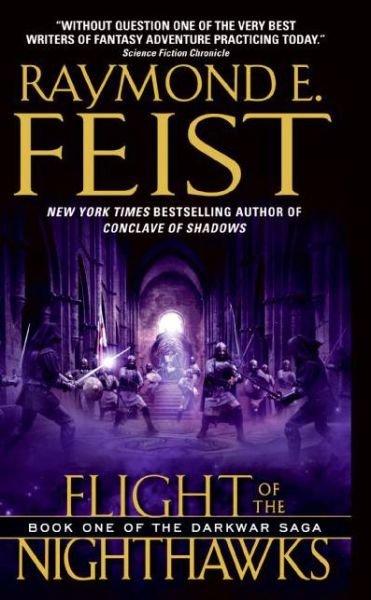 Cover for Raymond E. Feist · Flight of the Nighthawks: Book One of the Darkwar Saga - Darkwar Saga (Taschenbuch) [Reprint edition] (2007)