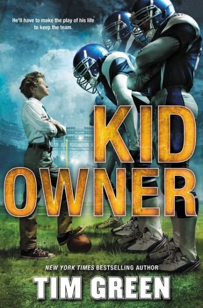 Cover for Tim Green · Kid Owner (Innbunden bok) (2015)
