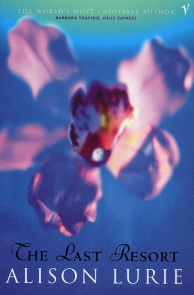 The Last Resort - Alison Lurie - Libros - Vintage Publishing - 9780099275794 - 4 de febrero de 1999