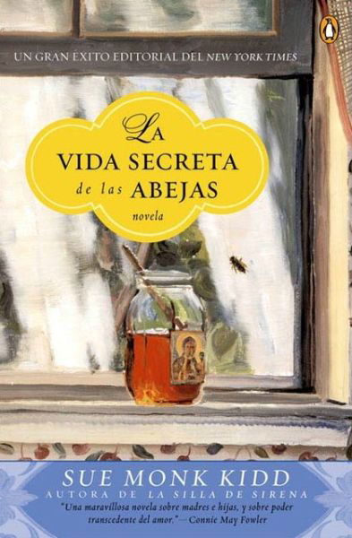 Cover for Sue Monk Kidd · La Vida Secreta De Las Abejas (Pocketbok) [Spanish edition] (2005)