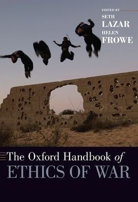 Cover for The Oxford Handbook of Ethics of War - Oxford Handbooks (Paperback Book) (2021)