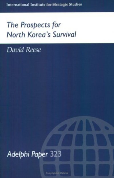 Cover for David Reese · The Prospects for North Korea Survival - Adelphi series (Paperback Book) (2005)