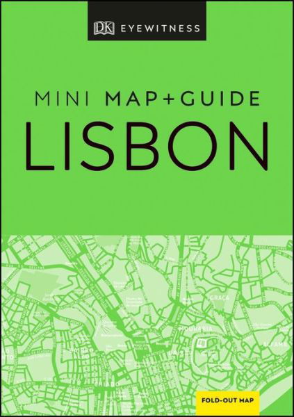 DK Eyewitness Lisbon Mini Map and Guide - Pocket Travel Guide - DK Eyewitness - Böcker - Dorling Kindersley Ltd - 9780241397794 - 2 januari 2020