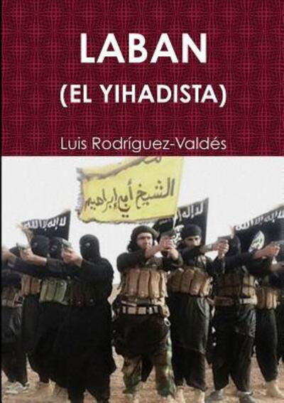 Cover for Luis Rodríguez-Valdés · Laban (Paperback Book) (2017)