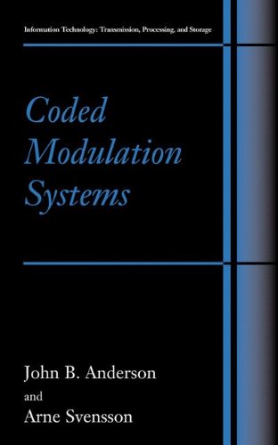 Cover for John B. Anderson · Coded Modulation Systems - Information Technology: Transmission, Processing and Storage (Hardcover Book) [2002 edition] (2003)