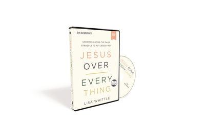 Cover for Lisa Whittle · Jesus Over Everything Video Study: Uncomplicating the Daily Struggle to Put Jesus First (DVD) (2020)