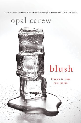 Cover for Opal Carew · Blush (Pocketbok) [1st edition] (2008)