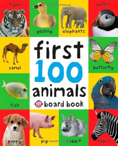 Cover for Roger Priddy · First 100 Animals - First 100 (Board book) [Brdbk Rep edition] (2011)