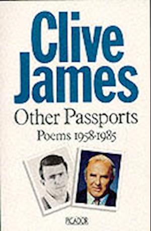 Cover for Clive James · Other Passports: Poems, 1958-85 - Picador Books (Paperback Book) [New edition] (1987)