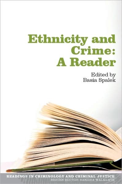 Cover for Basia Spalek · Ethnicity and Crime: A Reader (Taschenbuch) [Ed edition] (2008)