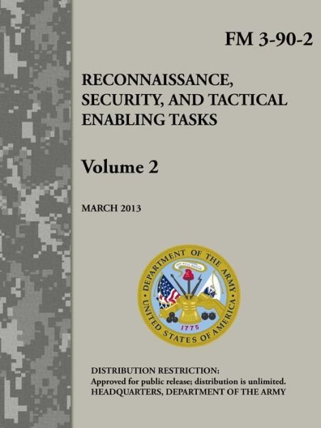 Cover for Headquarters Department of the Army · Reconnaissance, Security, and Tactical Enabling Tasks - Volume 2 (Paperback Book) (2019)