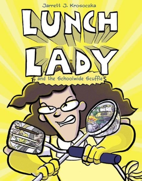 Cover for Jarrett J. Krosoczka · Lunch Lady and the Schoolwide Scuffle (Paperback Book) (2014)