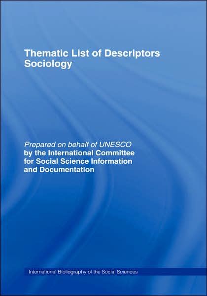 Cover for International Committee for Social Science Information and Documentation · Thematic List of Descriptors - Sociology - Thematic List of Descriptors (Hardcover Book) (1989)