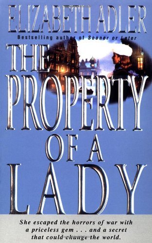 Property of a Lady - Elizabeth Adler - Libros - Delta - 9780440613794 - 1991
