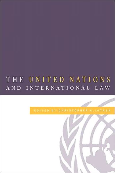 Cover for C C Joyner · The United Nations and International Law (Hardcover Book) (1997)