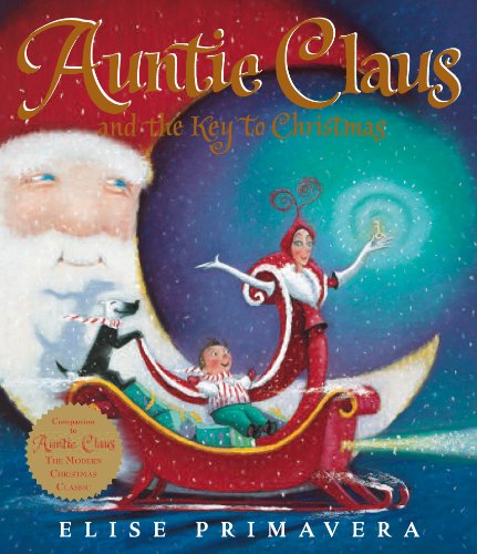 Cover for Primavera Elise Primavera · Auntie Claus and the Key to Christmas (Paperback Book) [Reprint edition] (2011)