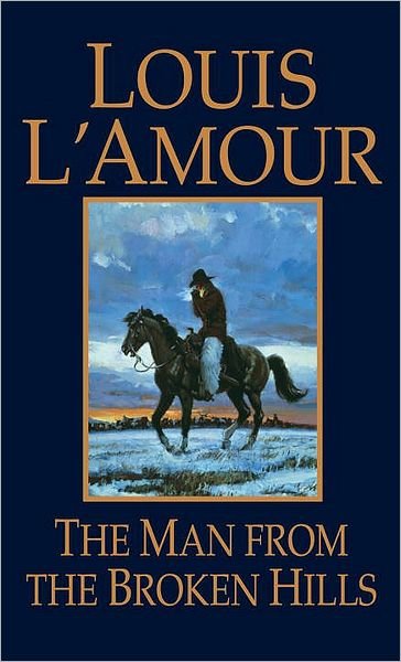 Cover for Louis L'Amour · The Man from the Broken Hills: A Novel - Talon and Chantry (Paperback Bog) [New edition] (1996)