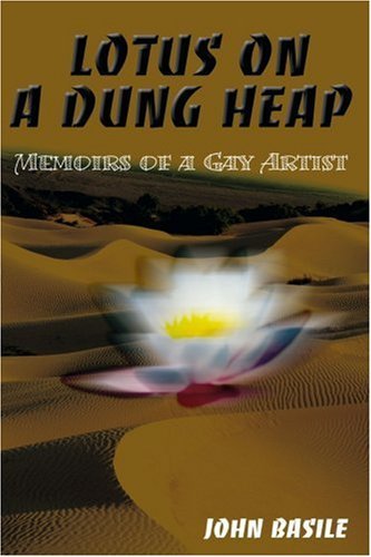 Cover for John Basile · Lotus on a Dung Heap: Memoirs of a Gay Artist (Paperback Bog) (2000)