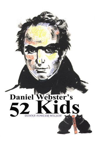 Cover for Donna Wilson · Daniel Webster's 52 Kids (Paperback Book) (2002)