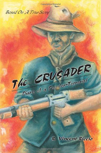 Cover for R. Riccio · The Crusader: Diary of a Counter-terrorist (Pocketbok) (2005)