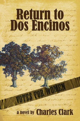 Cover for Charles Clark · Return to Dos Encinos (Hardcover Book) (2006)