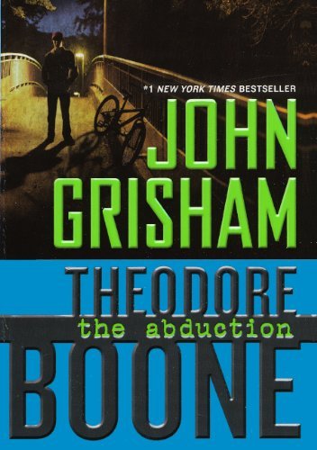 Cover for John Grisham · The Abduction (Turtleback School &amp; Library Binding Edition) (Theodore Boone) (Hardcover Book) [Turtleback School &amp; Library Binding, Reprint edition] (2012)
