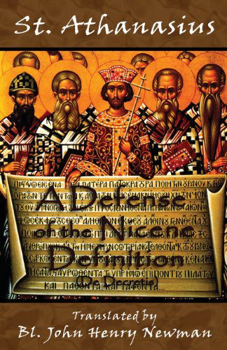 Cover for St. Athanasius · A Defense of the Nicene Definition: (De Decretis) (Paperback Book) (2014)