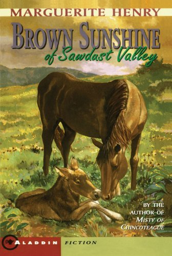 Brown Sunshine of Sawdust Valley - Marguerite Henry - Livros - Aladdin - 9780689807794 - 1 de maio de 1998