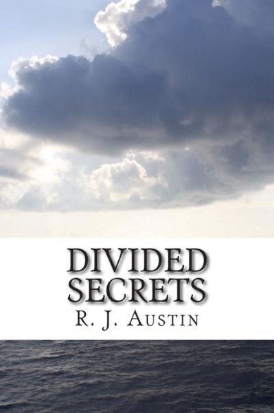 Cover for R J Austin · Divided Secrets (Paperback Book) (2015)