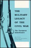 Cover for Jay Luvaas · The Military Legacy of the Civil War - Modern War Studies (Paperback Book) [New edition] (1988)