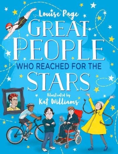 Great People Who Reached for the Stars - Louise Page - Books - Scholastic - 9780702302794 - May 6, 2021