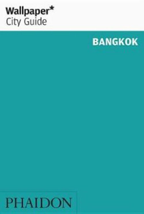 Cover for Wallpaper* · Wallpaper* City Guide Bangkok - Wallpaper (Taschenbuch) (2017)