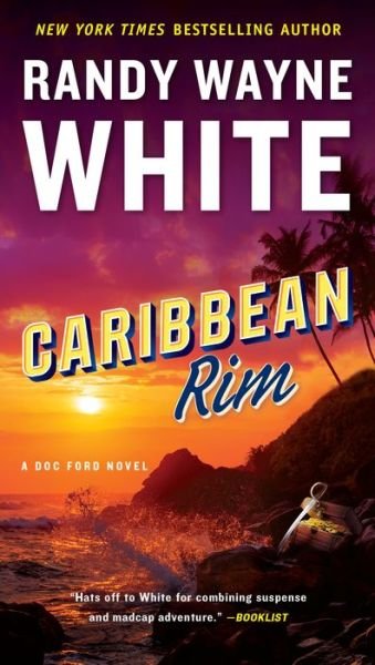 Cover for Randy Wayne White · Caribbean Rim - A Doc Ford Novel (Taschenbuch) (2019)