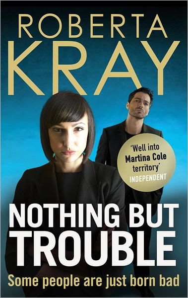 Cover for Roberta Kray · Nothing but Trouble (Taschenbuch) (2012)