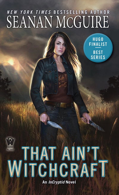 Cover for Seanan McGuire · That Ain't Witchcraft - InCryptid (Pocketbok) (2019)
