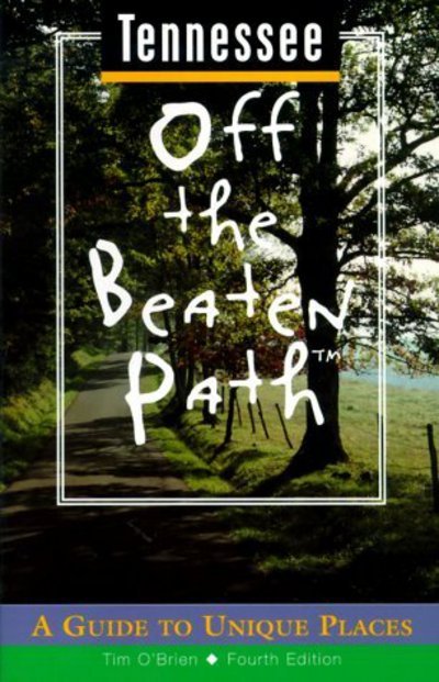 Cover for Tim O'Brien · Tennessee - Insiders Guide: Off the Beaten Path (Paperback Book) [4 Revised edition] (1998)