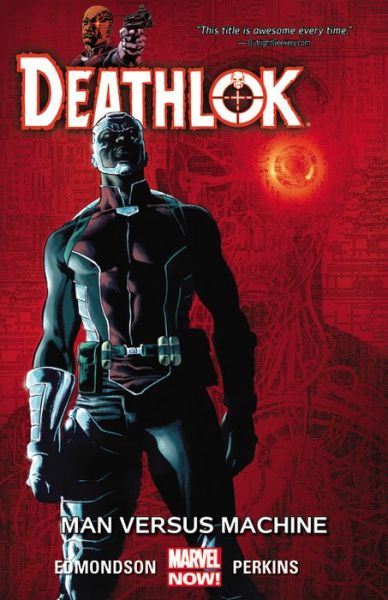 Cover for Nathan Edmondson · Deathlok Volume 2: Man Versus Machine (Paperback Bog) (2015)