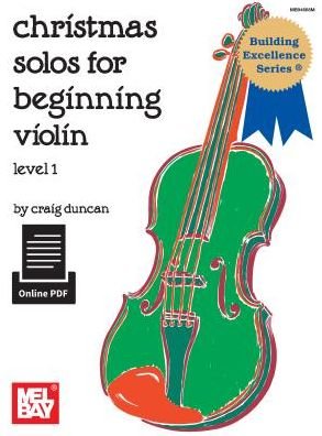 Cover for Craig Duncan · Christmas Solos for Beginning Violin Level 1 (Paperback Book) (2015)