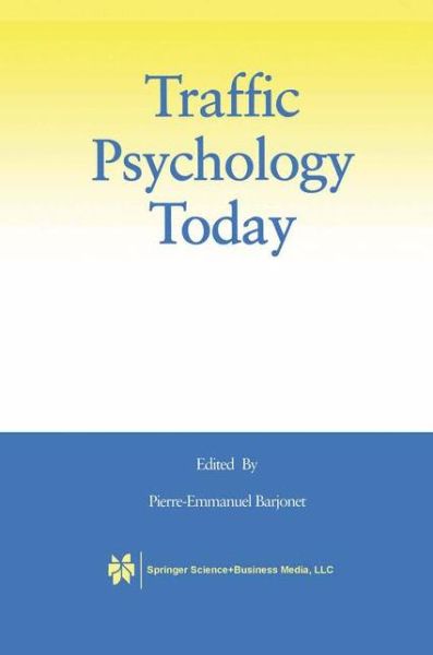 Cover for Pierre-emmanuel Barjonet · Traffic Psychology Today (Hardcover Book) [2001 edition] (2001)