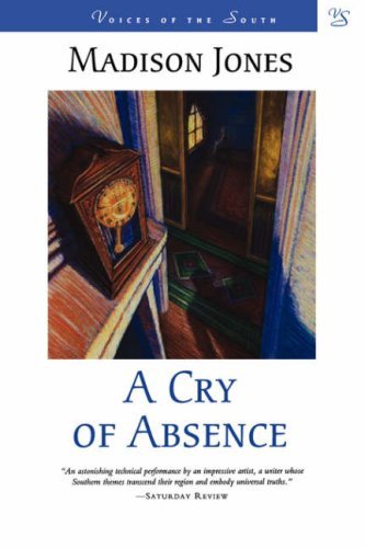 Cover for Madison Jones · A Cry of Absence (Voices of the South) (Pocketbok) [Reprint edition] (1989)