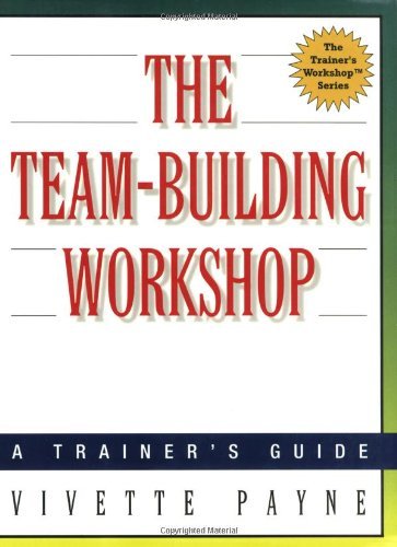 Cover for Vivette Payne · The Team-building Workshop (Pocketbok) (2001)